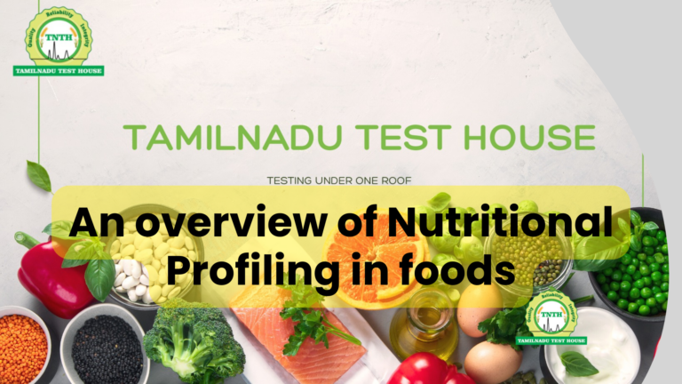 An overview of Nutritional Profiling in foods