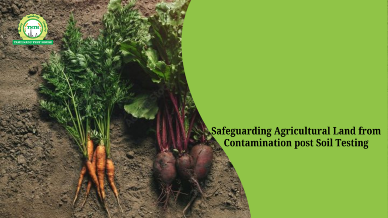Safeguarding Agricultural Land from Contamination post Soil Testing